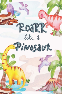 Roarr Like a Dinosaur