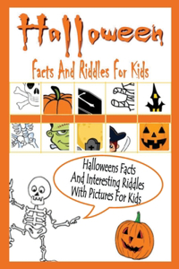 Halloween Facts And Riddles For Kids