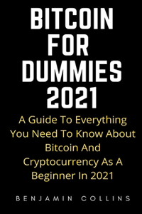 Bitcoin for Dummies 2021