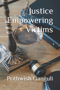 Justice Empowering Victims