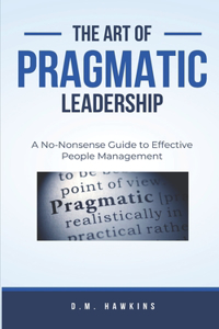 Pragmatic People Leadership