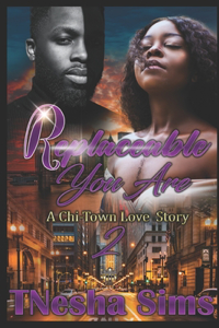 Replaceable You Are 2