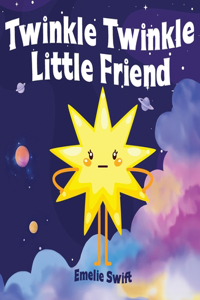 Twinkle Twinkle Little Friend