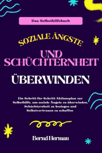 Soziale Ängste und Schüchternheit überwinden