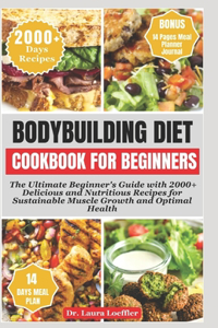 Bodybuilding Diet Cookbook for Beginners