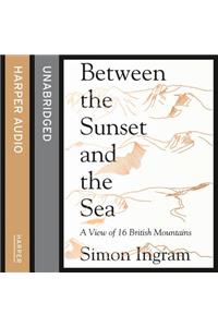 Between the Sunset and the Sea