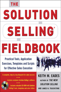 The Solution Selling Fieldbook