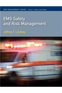 EMS Safety/Risk Management