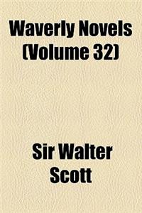 Waverly Novels (Volume 32); Quentin Durward