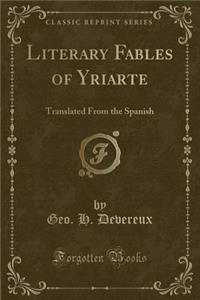 Literary Fables of Yriarte