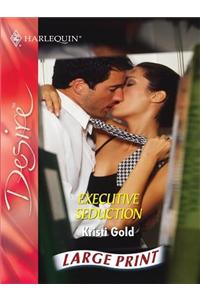 Executive Seduction