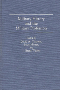Military History and the Military Profession