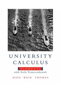 University Calculus: Elements with Early Transcendentals Value Pack (Includes Mylab Math/Mystatlab Student Access Kit & Student's Solutions Manual Part One for University Calculus: Elements with Early Transcendentals)