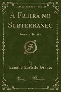 A Freira No Subterraneo