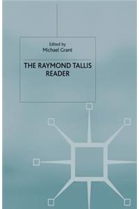 The Raymond Tallis Reader