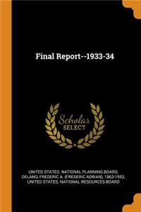 Final Report--1933-34