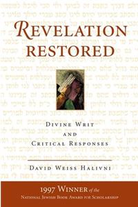 Revelation Restored: Divine Writ And Critical Responses