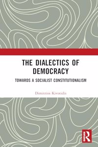 Dialectics of Democracy