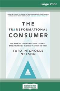 The Transformational Consumer