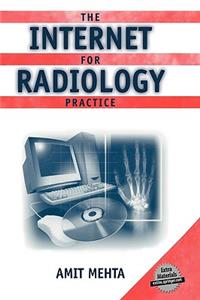 The Internet for Radiology Practice