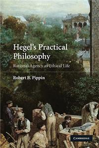 Hegel's Practical Philosophy