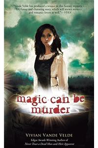 Magic Can Be Murder