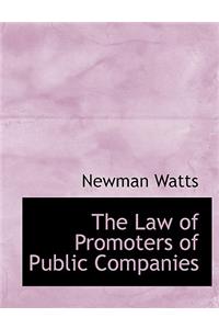 The Law of Promoters of Public Companies