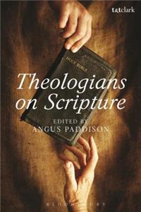 Theologians on Scripture