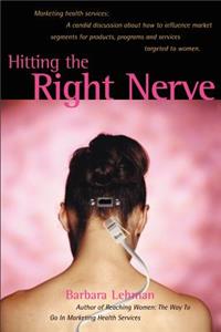 Hitting the Right Nerve: Marketing Health Services