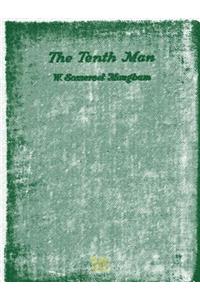 The Tenth Man a Tragic Comedy in Three Acts