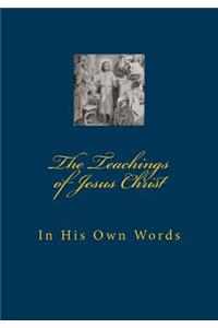 The Teachings of Jesus Christ