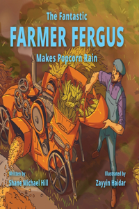 Fantastic Farmer Fergus Makes Popcorn Rain