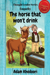 horse that won't drink