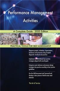 Performance Management Activities A Complete Guide - 2020 Edition