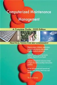 Computerized Maintenance Management A Complete Guide - 2020 Edition