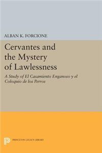 Cervantes and the Mystery of Lawlessness