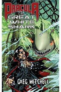 Dracula vs. Great White Shark