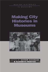 Making City Histories in Museums