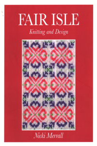 Fair Isle Knitting and Design