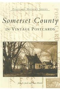 Somerset County in Vintage Postcards
