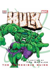 Hulk: The Incredible Guide
