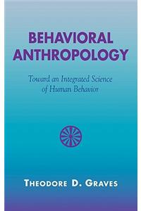 Behavioral Anthropology