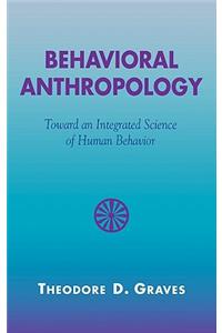 Behavioral Anthropology