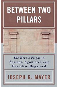 Between Two Pillars
