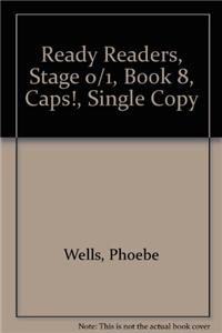 Ready Readers, Stage 0/1, Book 8, Caps!, Single Copy