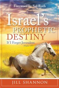 Israel's Prophetic Destiny