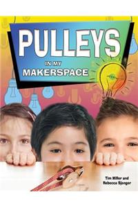 Pulleys in My Makerspace