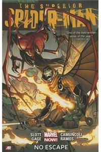 Superior Spider-man - Volume 3: No Escape (marvel Now)