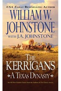 The Kerrigans: A Texas Dynasty