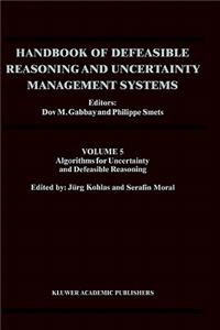 Handbook of Defeasible Reasoning and Uncertainty Management Systems